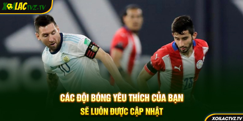 Các videos đội bóng yêu thích của bạn sẽ luôn được cập nhật